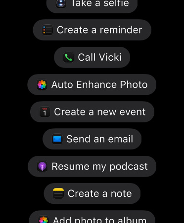 A list of actions Siri can take across various apps, including Take a selfie, Create a reminder, Call Vicki, Auto Enhance Photo, Create a new event, Send an email, Resume my podcast, Create a note, and Add photo to album